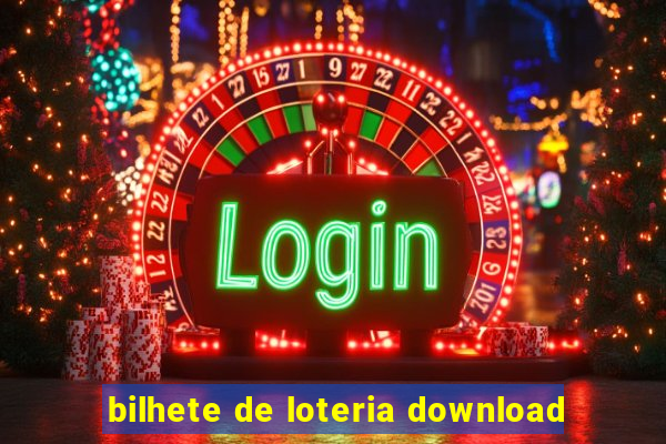 bilhete de loteria download